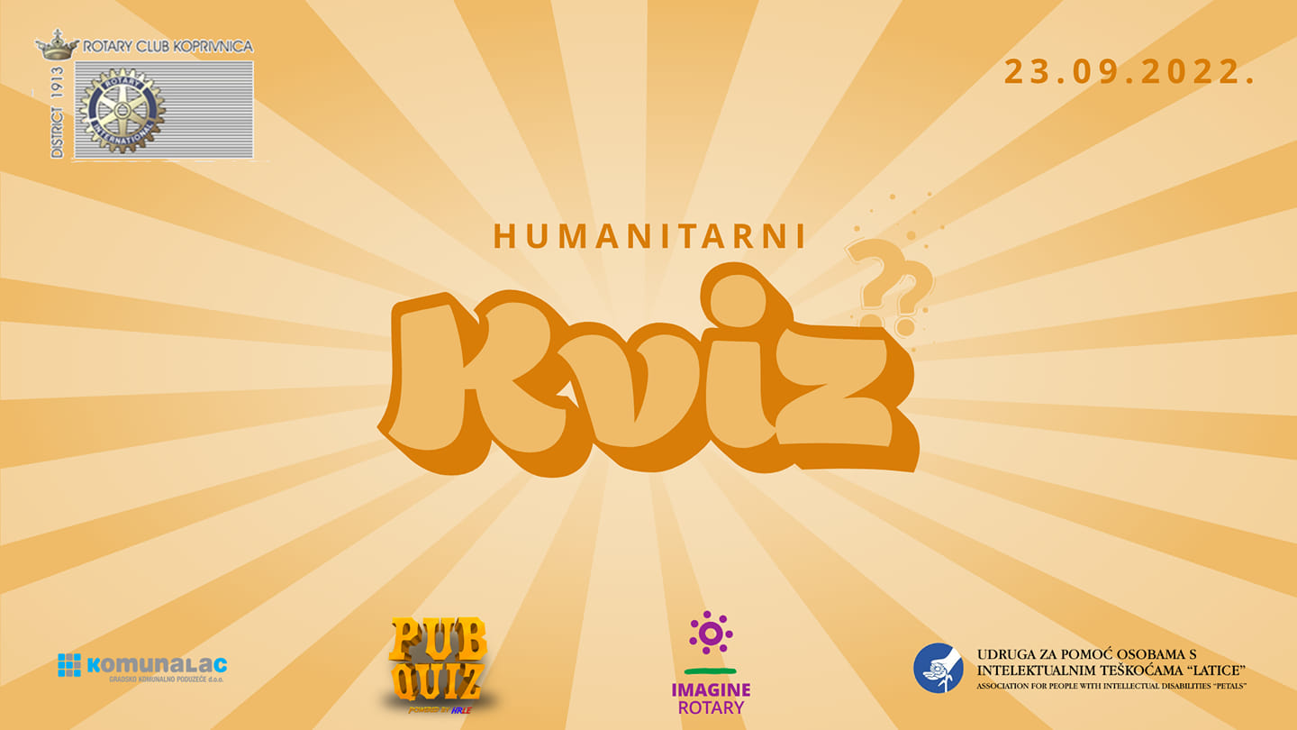 HRLE HUMANITARNI PUB KVIZ ZA LATICE -organizator Rotary klub Koprivnica  –